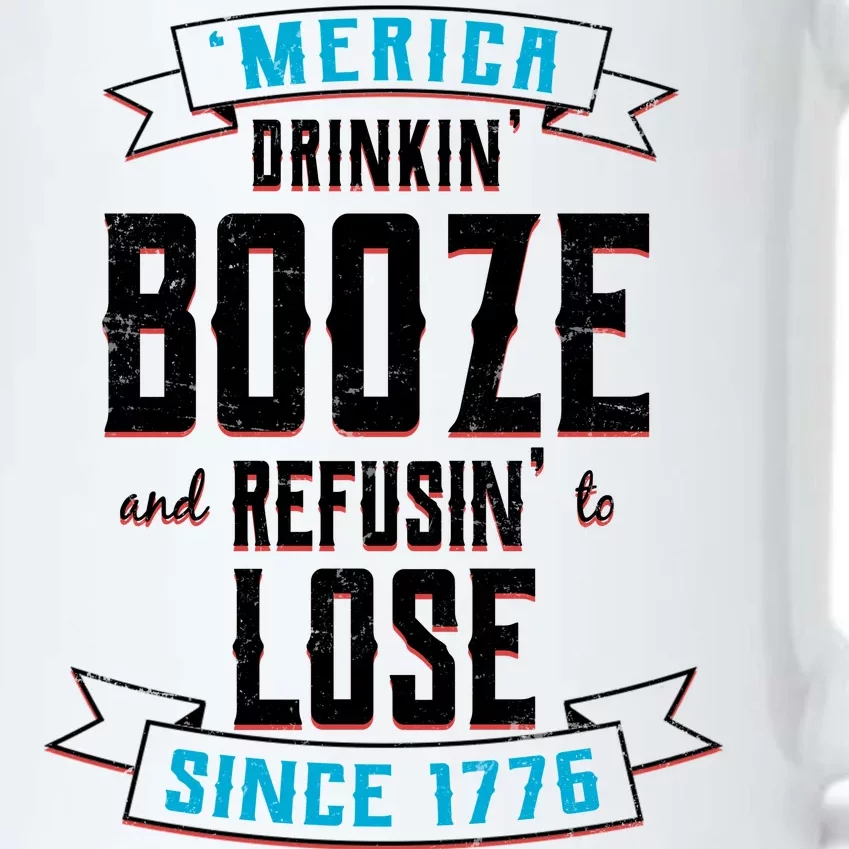 Merica Drinkin' Booze And Refusin' To Lose Black Color Changing Mug