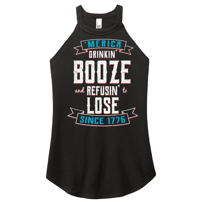 Merica Drinkin' Booze And Refusin' To Lose Women’s Perfect Tri Rocker Tank