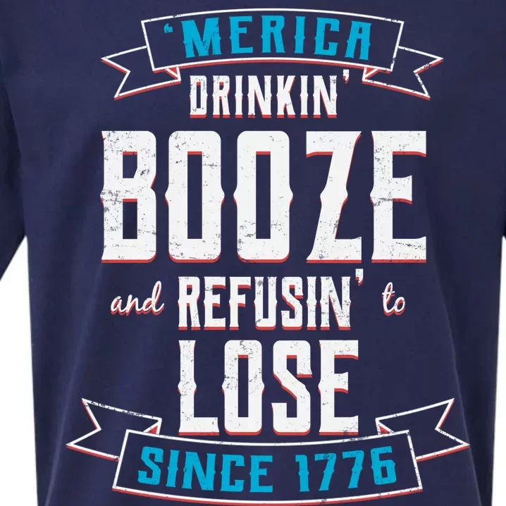 Merica Drinkin' Booze And Refusin' To Lose Sueded Cloud Jersey T-Shirt