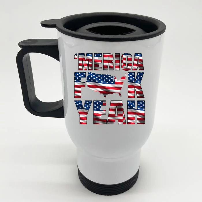 Merica Fck Yeah Front & Back Stainless Steel Travel Mug