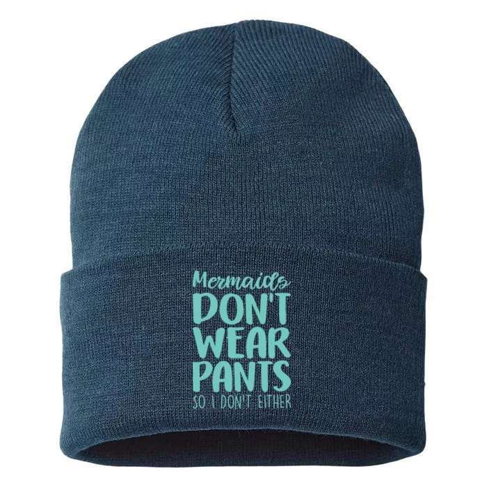 Mermaid Don't Wear Pants Sustainable Knit Beanie