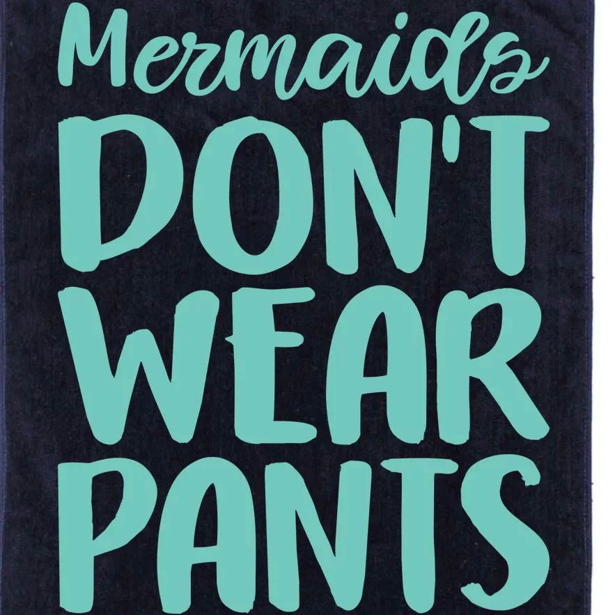 Mermaid Don't Wear Pants Platinum Collection Golf Towel