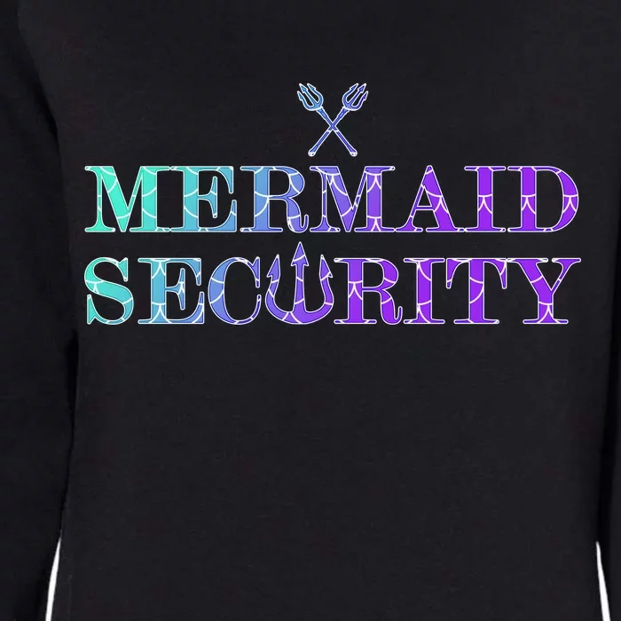 Mermaid Security Funny Womens California Wash Sweatshirt