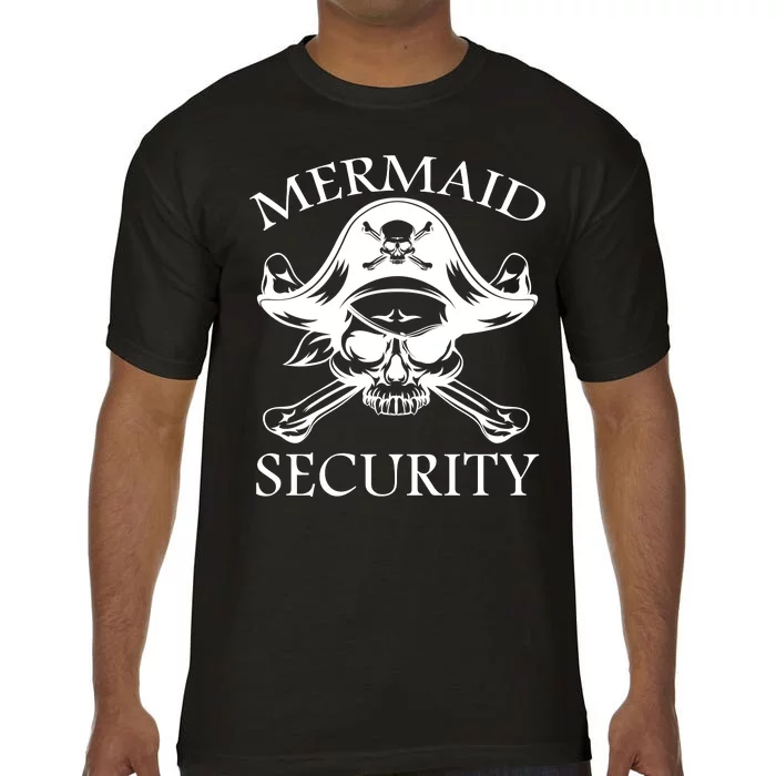 Mermaid Security Pirate Skull Comfort Colors T-Shirt