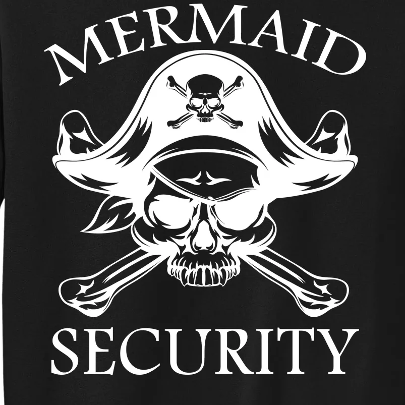 Mermaid Security Pirate Skull Tall Sweatshirt