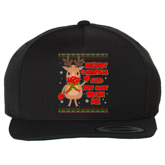 Merry Christmas And Stay Away From Me Reindeer Wool Snapback Cap