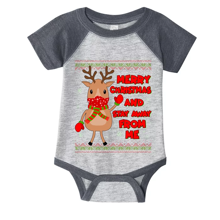 Merry Christmas And Stay Away From Me Reindeer Infant Baby Jersey Bodysuit