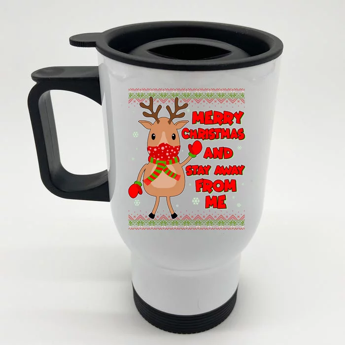 Merry Christmas And Stay Away From Me Reindeer Front & Back Stainless Steel Travel Mug