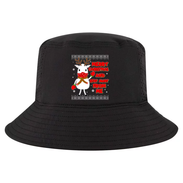 Merry Christmas And Stay Away From Me Reindeer Ugly Sweater Cool Comfort Performance Bucket Hat