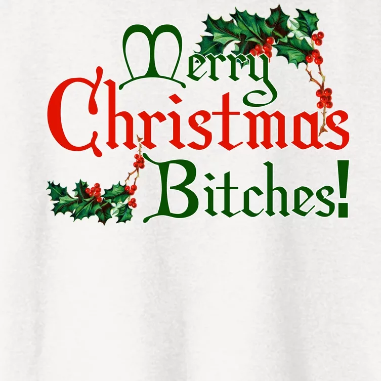 Merry Christmas Bitches! Women's Crop Top Tee