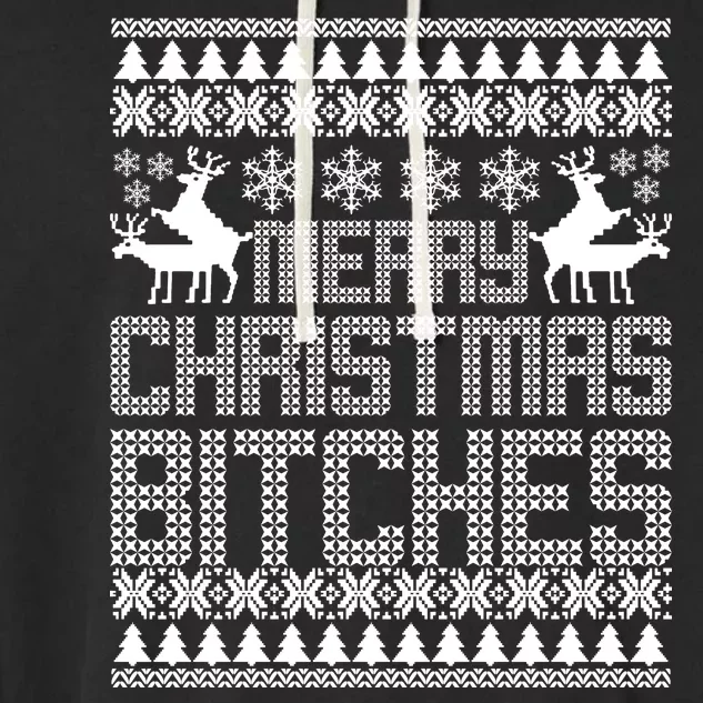 Merry Christmas Bitches Ugly Christmas Sweater Design Garment-Dyed Fleece Hoodie