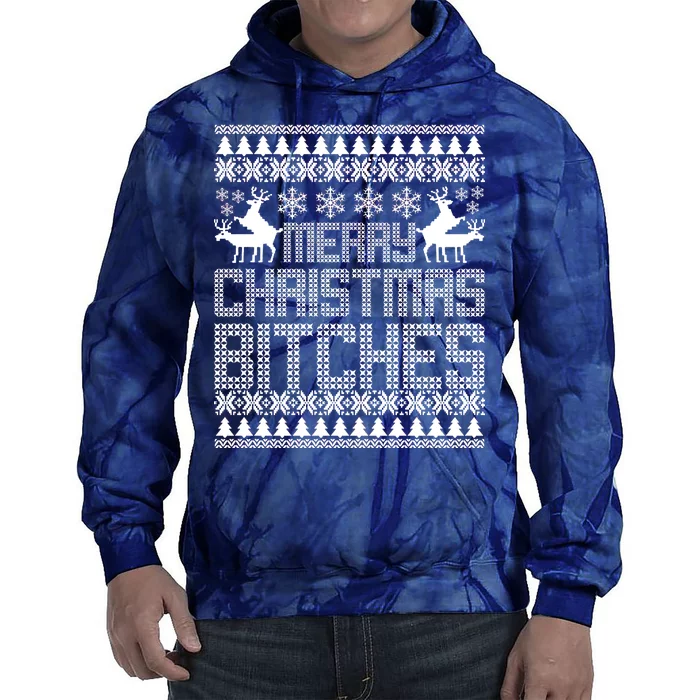 Merry Christmas Bitches Ugly Christmas Sweater Design Tie Dye Hoodie