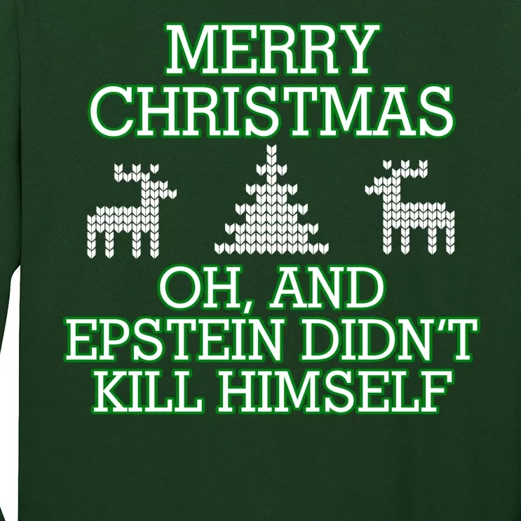 Merry Christmas Epstein Didn't Kill Himself Long Sleeve Shirt