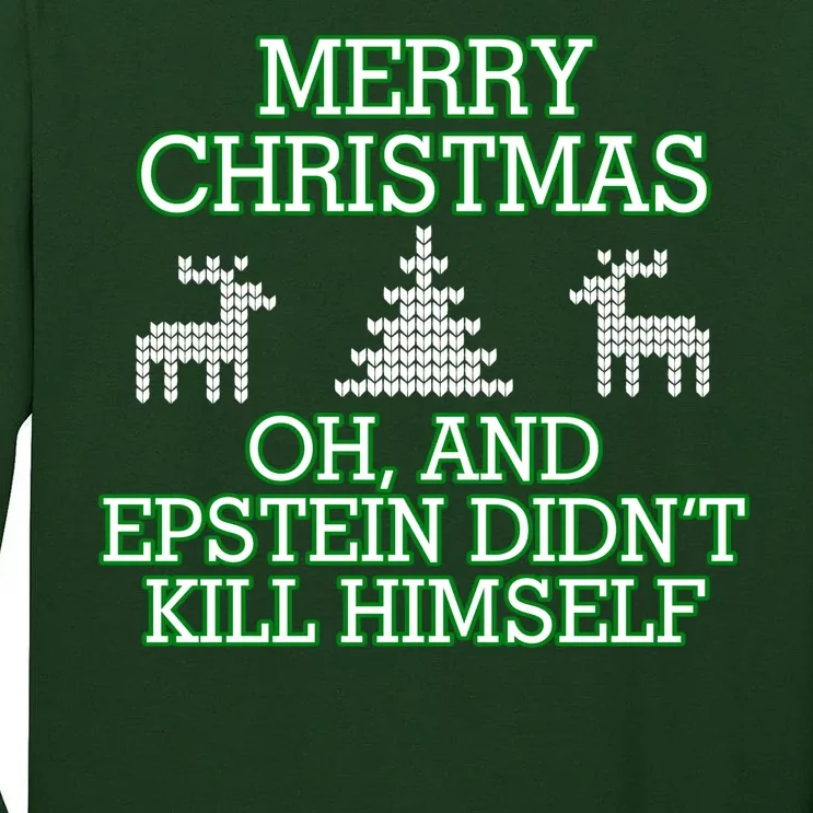 Merry Christmas Epstein Didn't Kill Himself Tall Long Sleeve T-Shirt