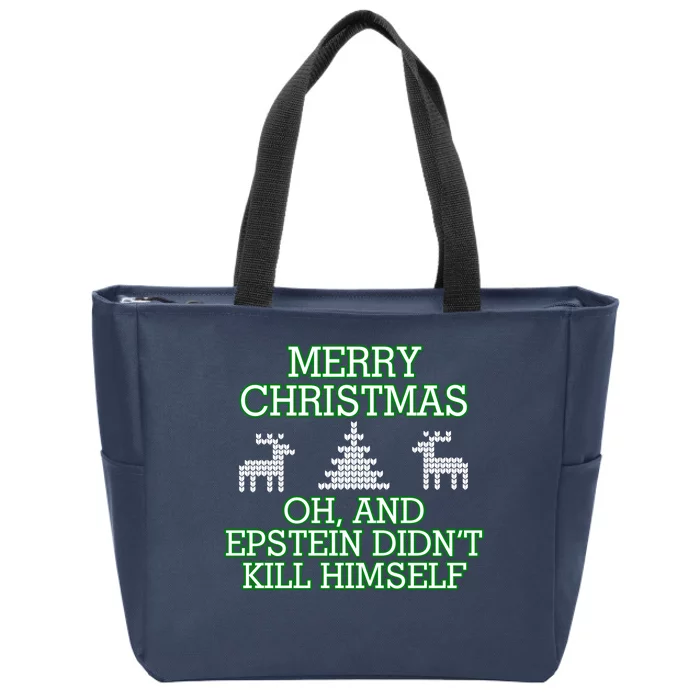 Merry Christmas Epstein Didn't Kill Himself Zip Tote Bag