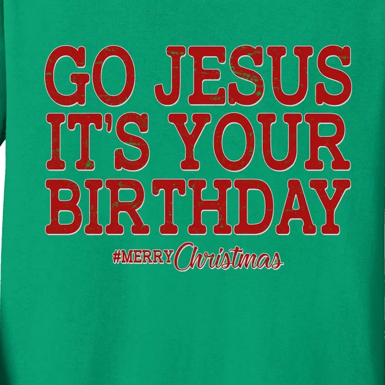 Merry Christmas Go Jesus It's Your Birthday Kids Long Sleeve Shirt