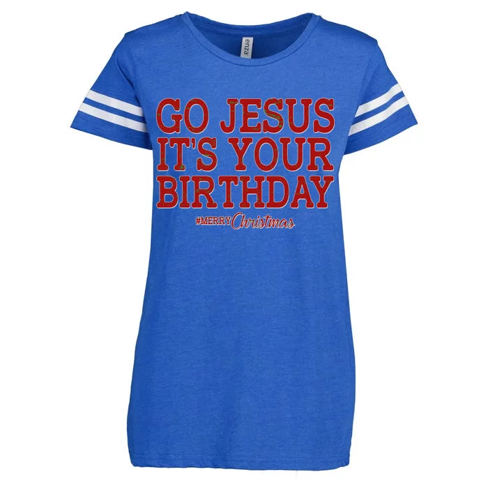 Merry Christmas Go Jesus It's Your Birthday Enza Ladies Jersey Football T-Shirt