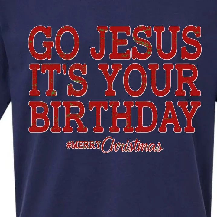 Merry Christmas Go Jesus It's Your Birthday Sueded Cloud Jersey T-Shirt