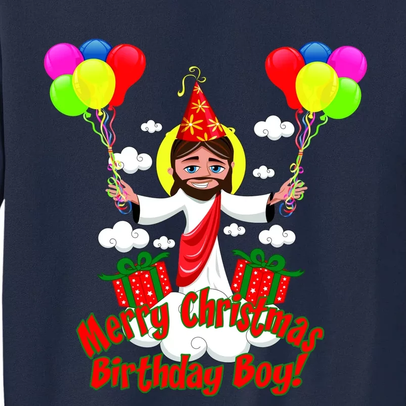 Merry Christmas Jesus Birthday Boy Tall Sweatshirt