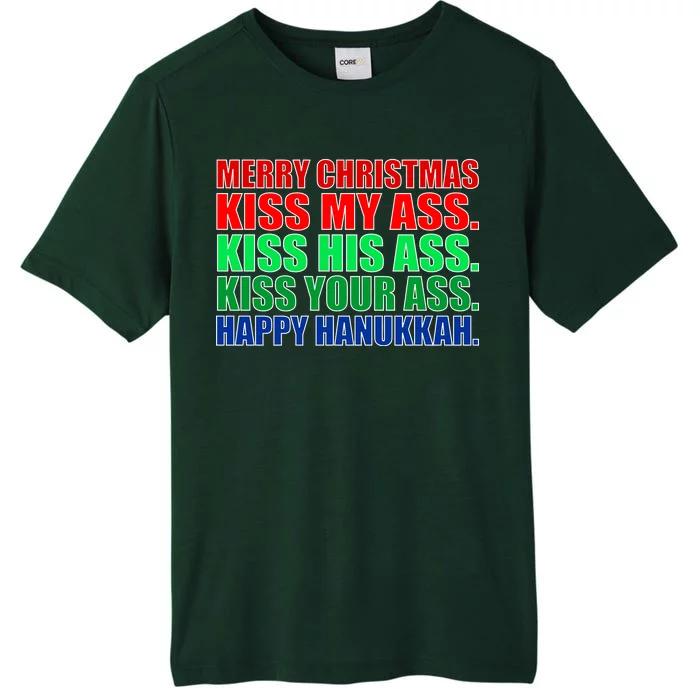 Merry Christmas Kiss My Ass Happy Hanukkah ChromaSoft Performance T-Shirt