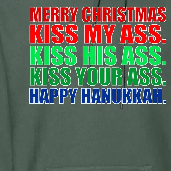 Merry Christmas Kiss My Ass Happy Hanukkah Premium Hoodie