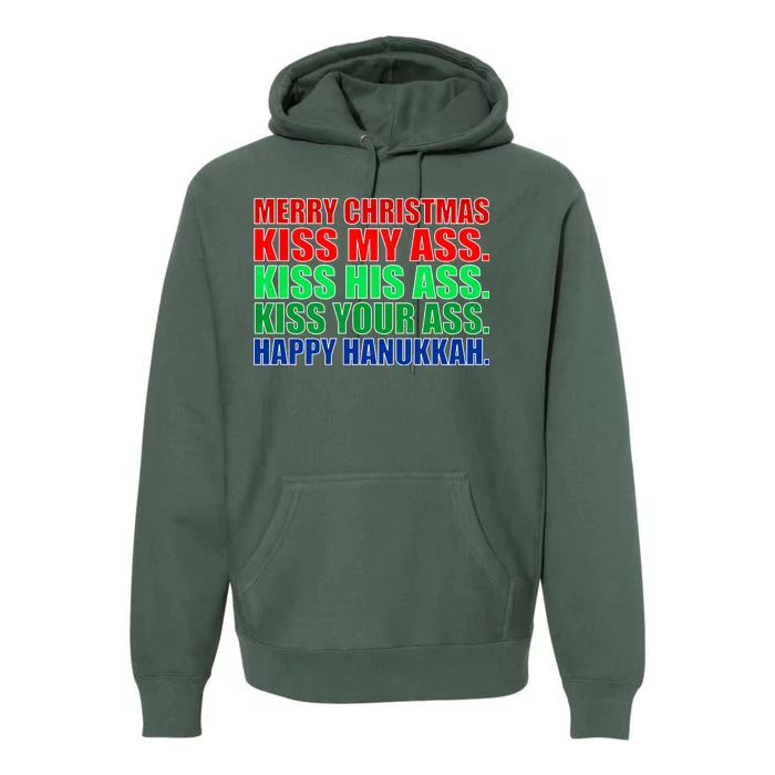 Merry Christmas Kiss My Ass Happy Hanukkah Premium Hoodie