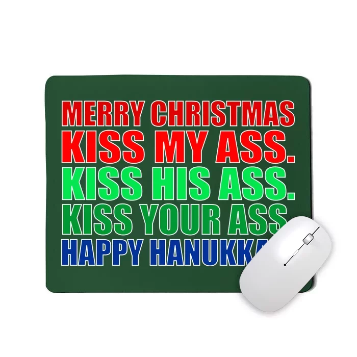 Merry Christmas Kiss My Ass Happy Hanukkah Mousepad