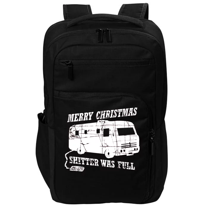 Merry Christmas Shitter Was Full Impact Tech Backpack