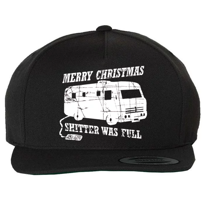 Merry Christmas Shitter Was Full Wool Snapback Cap