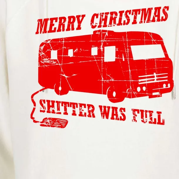 Merry Christmas Shitter Was Full Womens Funnel Neck Pullover Hood