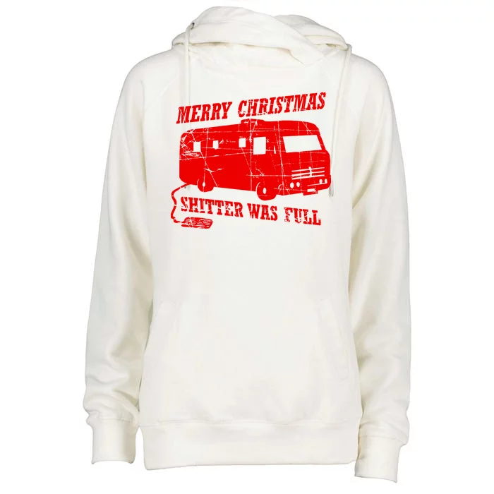 Merry Christmas Shitter Was Full Womens Funnel Neck Pullover Hood