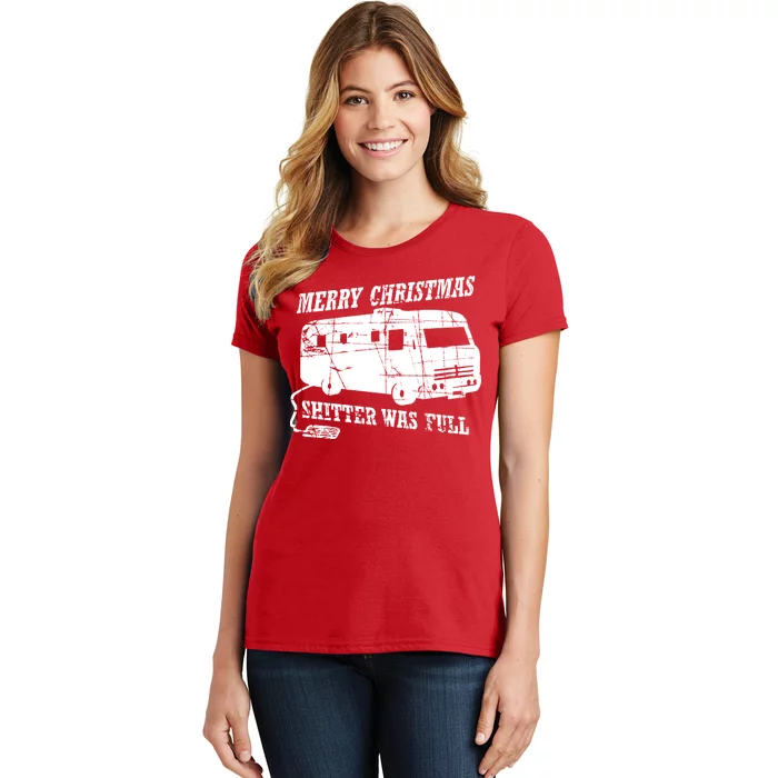 Merry Christmas Shitter Was Full Women's T-Shirt