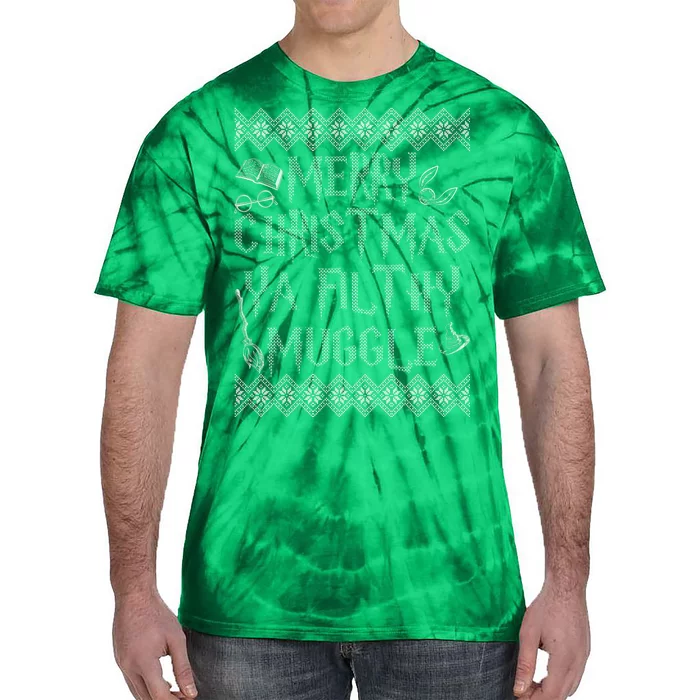 Merry Christmas Ya Filthy Muggle Tie-Dye T-Shirt