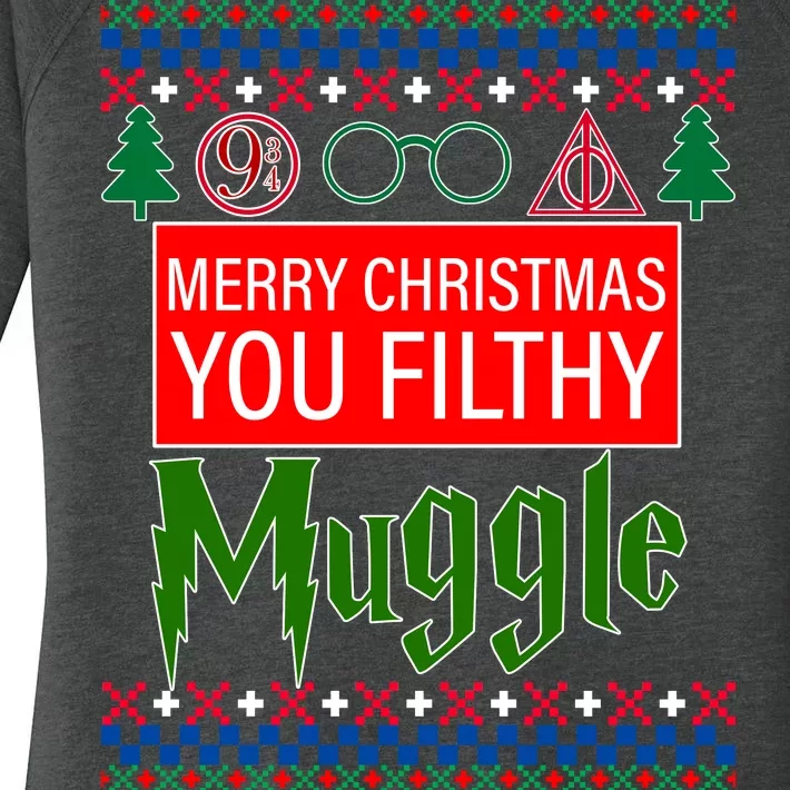 Merry Christmas Ya Filthy Muggle Ugly Sweater Women's Perfect Tri Tunic Long Sleeve Shirt