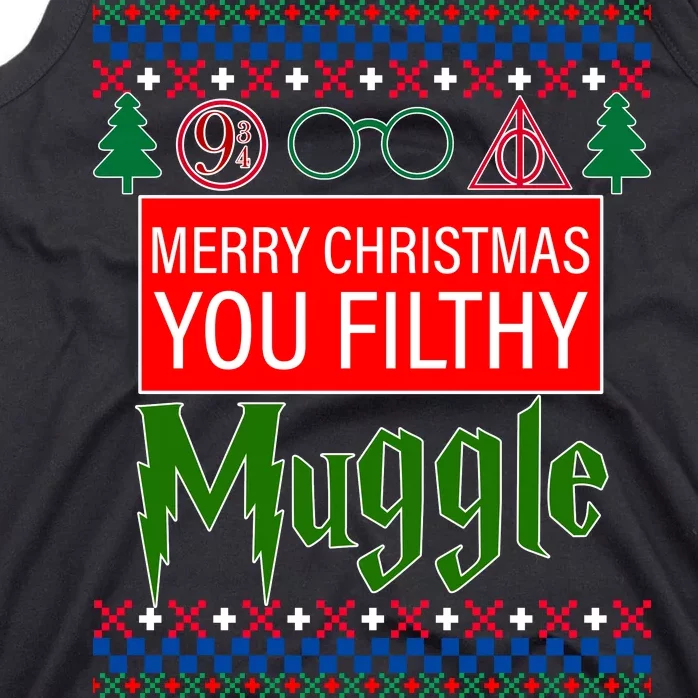 Merry Christmas Ya Filthy Muggle Ugly Sweater Tank Top