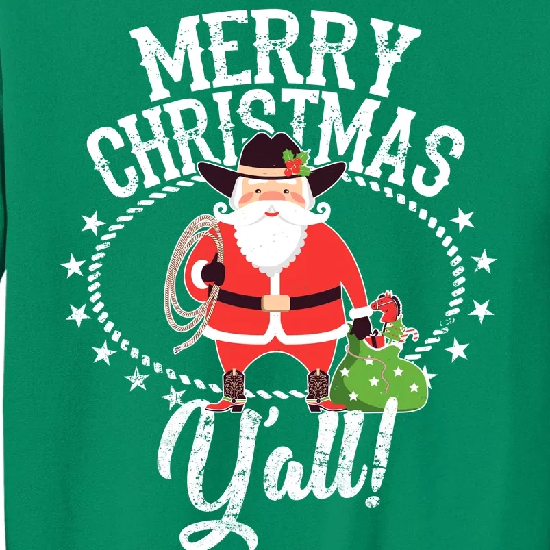 Merry Christmas Y'all! Sweatshirt