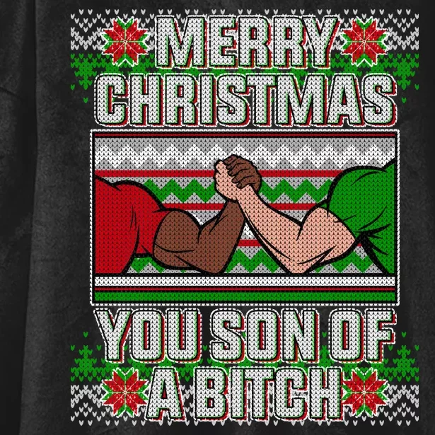 Merry Christmas You Son Of A Btch Ugly Sweater Hooded Wearable Blanket