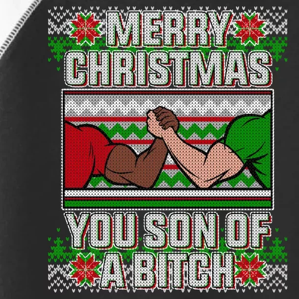 Merry Christmas You Son Of A Btch Ugly Sweater Toddler Fine Jersey T-Shirt