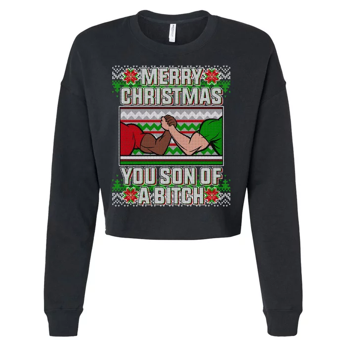 Merry Christmas You Son Of A Btch Ugly Sweater Cropped Pullover Crew