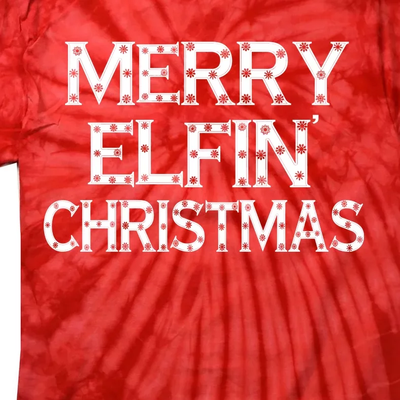 Merry Elfin' Christmas Tie-Dye T-Shirt