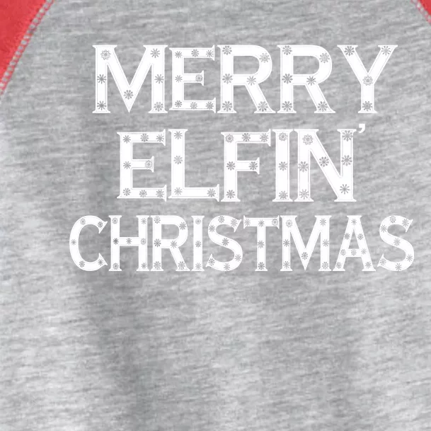 Merry Elfin' Christmas Toddler Fine Jersey T-Shirt