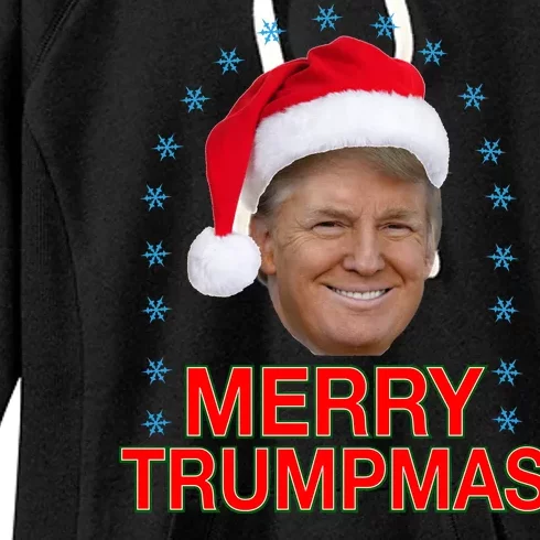 Merry Trumpmas Trump Christmas Women's Fleece Hoodie