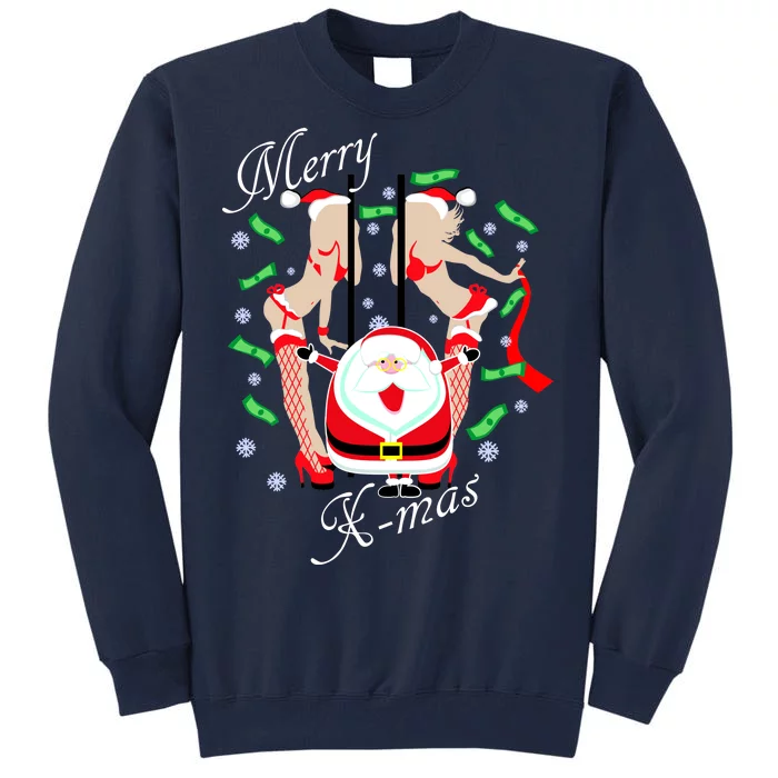 Merry X-Mas Santa's Little Strippers Tall Sweatshirt