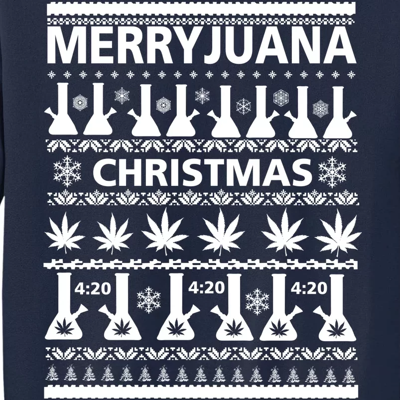 Merryjuana Weed Ugly Christmas Sweater Tall Sweatshirt