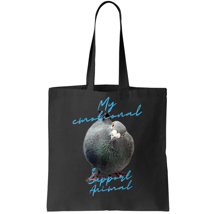 My Emotional Support Pigeon Tote Bag