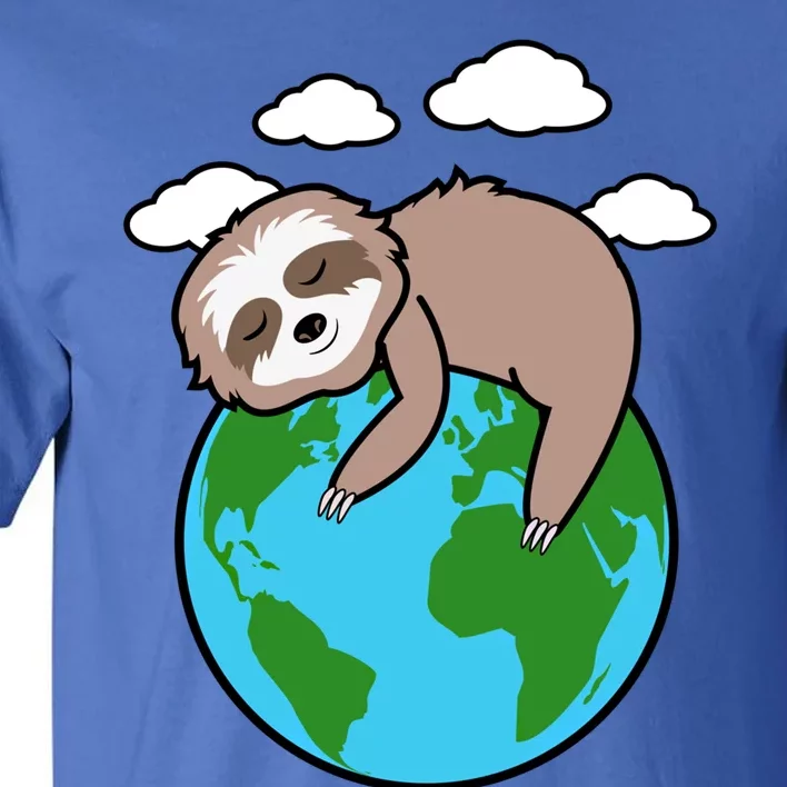 Mother Earth Sloth Pro Environt Cool Earth Day Lover Gift Tall T-Shirt