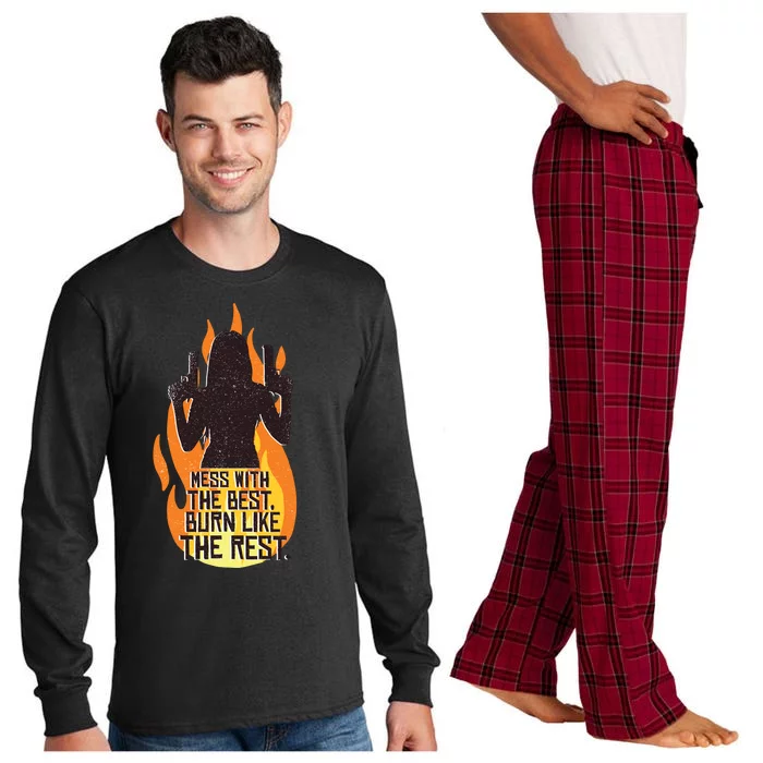 Mess With The Best Burn Like The Rest Long Sleeve Pajama Set