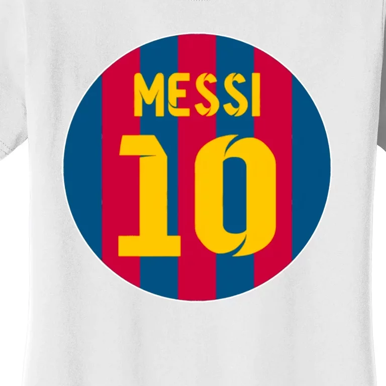 Messi Number 10 Retired Soccer Jersey Women's T-Shirt