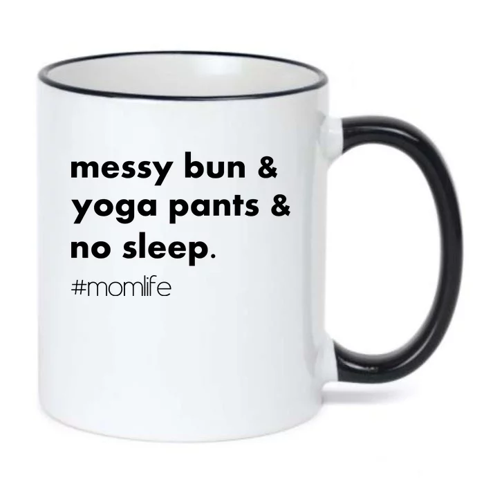 Messy Bun & Yoga Pants & No Sleep. #momlife Black Color Changing Mug