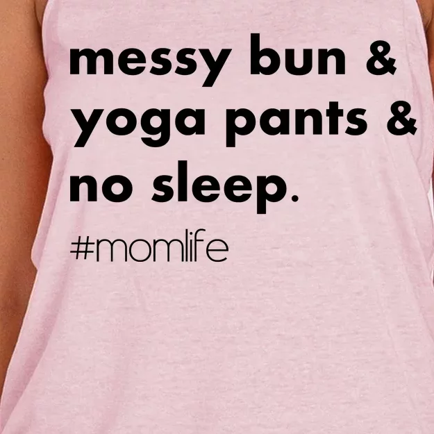 Messy Bun & Yoga Pants & No Sleep. #momlife Women's Knotted Racerback Tank